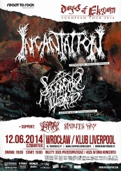 INCANTATION + SUPREME LORD + Disorder + Spirits Way