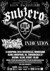 ODWOANY !!!! SUBZERO, Last Dayz, Indication - Wrocaw Liverpool 3 sierpnia 2014!