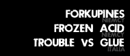 Forkupines,Frozen Acid, Trouble vs Glue - Disorder 29 sierpnia
