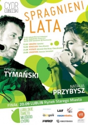 „Spragnieni Lata” - Natalia Natu Przybysz z zespoem i Tymon Tymaski & The Transistors 