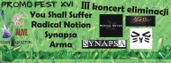 XVI PROMO III Koncert Eliminacji:  ARMA , SYNAPSA, RADICAL NOTION, YOU SHALL SUFFER