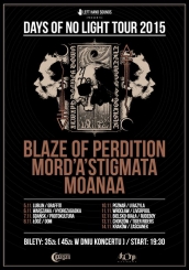 Days of No Light 2015: Blaze of Perdition, Mord'a'Stigmata, Moanaa (11.11.2015 Liverpool)