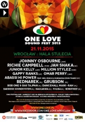 One Love Sound Fest 2015  - 21 listopada Hala Stulecia Wrocaw