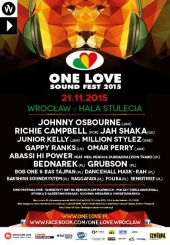 One Love Sound Fest 2015  - 21 listopada Hala Stulecia Wroc�aw