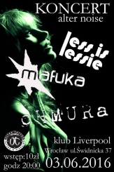 KONCERT alter noise : Less is lessie, MaFuka, cHMURa