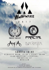 WinterWake 2017 - Protect This City, Fractal, Arfa, Naraya