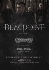 Deadpoint + Ennorath, CLoN (Wrocaw, 26-05-2017)